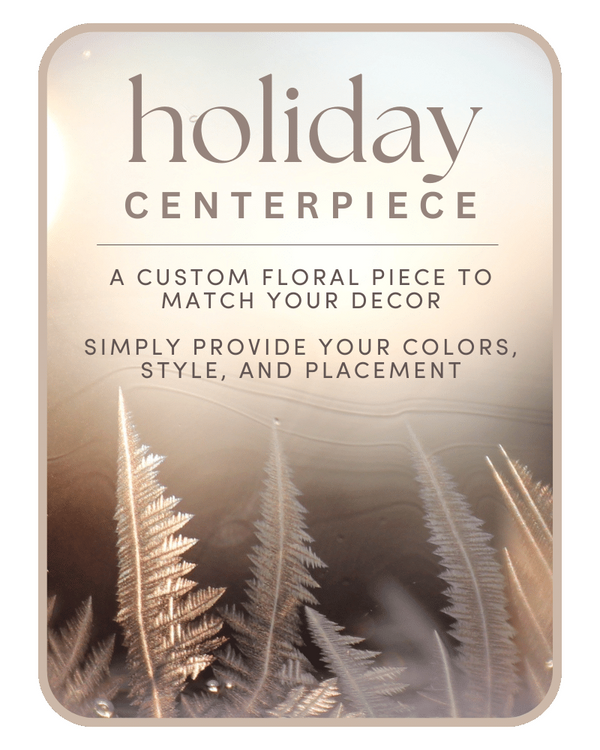 Custom Holiday Centerpiece