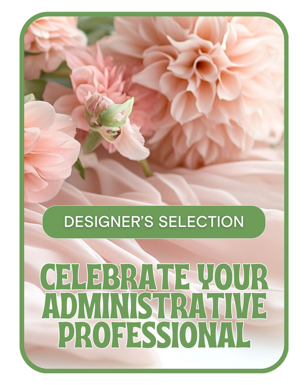 Designer's Selection for Admin Professional's Day